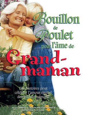 cover image of Bouillon de poulet pour l'âme de grand-maman